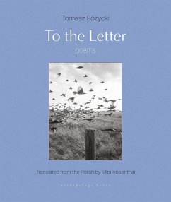 To The Letter - Rozycki, Tomasz; Rosenthal, Mira