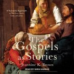 The Gospels as Stories: A Narrative Approach to Matthew, Mark, Luke, and John