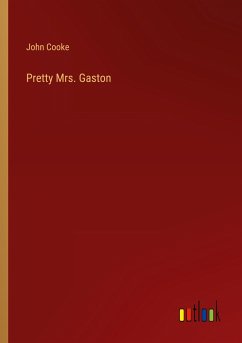 Pretty Mrs. Gaston