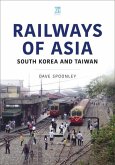 Railways of Asia: South Korea and Taiwan