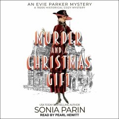 Murder and a Christmas Gift: 1920s Historical Cozy Mystery - Parin, Sonia