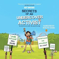Secrets of an Undercover Activist - Amoore, Nat