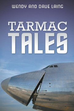 Tarmac Tales - Laing, Wendy; Laing, Dave