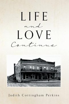 Life and Love Continue - Perkins, Judith Cottingham