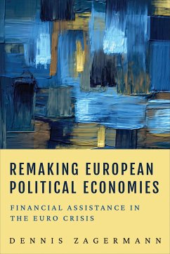 Remaking European Political Economies - Zagermann, Dennis