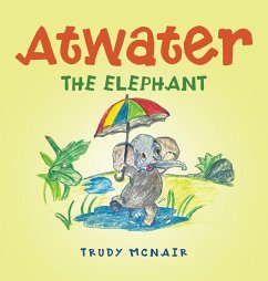 Atwater the Elephant - Mcnair, Trudy