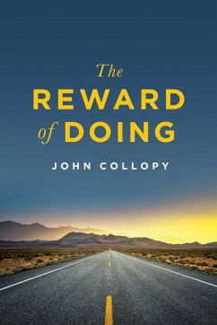 The Reward of Doing - Collopy, John