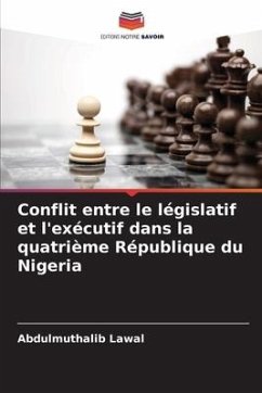 Conflit entre le législatif et l'exécutif dans la quatrième République du Nigeria - Lawal, Abdulmuthalib