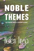 Noble Themes: 43 poems and a short story