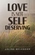 Love is not Self Deserving - Bild 1