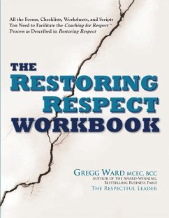The Restoring Respect Workbook - Ward, Gregg
