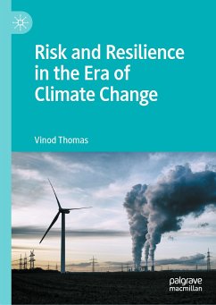 Risk and Resilience in the Era of Climate Change (eBook, PDF) - Thomas, Vinod