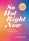 So Hot Right Now (eBook, ePUB)