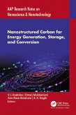 Nanostructured Carbon for Energy Generation, Storage, and Conversion (eBook, PDF)
