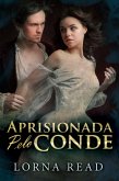 Aprisionada Pelo Conde (eBook, ePUB)