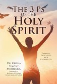 The 3 Ps of the Holy Spirit (eBook, ePUB)