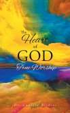 The Heart of God True Worship (eBook, ePUB)