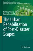 The Urban Rehabilitation of Post-Disaster Scapes (eBook, PDF)