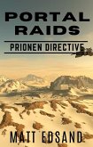 Portal Raids (Prionen Directive, #3) (eBook, ePUB)