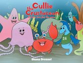 Cullie the Crustacean Its how you play the game (eBook, ePUB)
