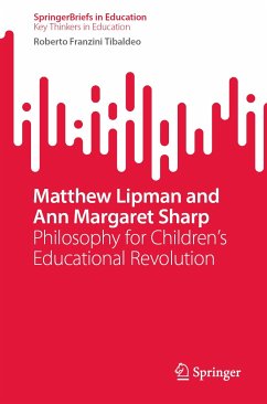 Matthew Lipman and Ann Margaret Sharp (eBook, PDF) - Franzini Tibaldeo, Roberto