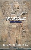 Gods and Giants (Anunnaki Odyssey, #4) (eBook, ePUB) Gods and Giants (Anunnaki Odyssey, #4) (eBook, ePUB)