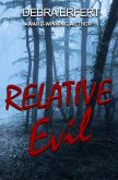 Relative Evil (eBook, ePUB)