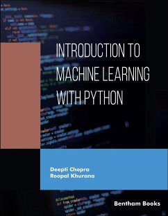 Introduction to Machine Learning with Python (eBook, ePUB) - Chopra, Deepti; Khurana, Roopal