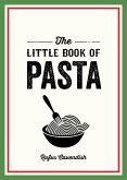 The Little Book of Pasta (eBook, ePUB)