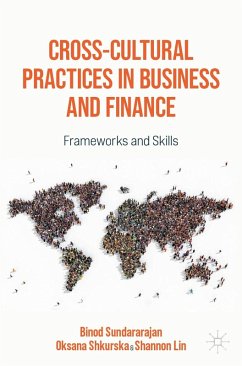 Cross-Cultural Practices in Business and Finance (eBook, PDF) - Sundararajan, Binod; Shkurska, Oksana; Lin, Shannon