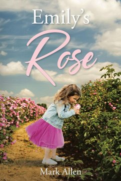 Emily's Rose (eBook, ePUB) - Allen, Mark