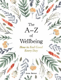 The A-Z of Wellbeing (eBook, ePUB) - Barnes, Anna