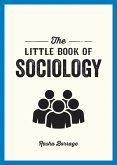 The Little Book of Sociology (eBook, ePUB)