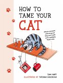 How to Tame Your Cat (eBook, ePUB)