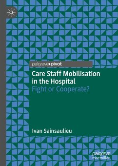 Care Staff Mobilisation in the Hospital (eBook, PDF) - Sainsaulieu, Ivan