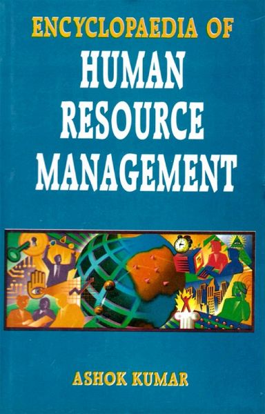 Encyclopaedia of Human Resource Management (Personnel Management And Professional Perspectives) (eBook, ePUB)