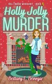 Holly Jolly Murder (Hollywood Whodunit, #6) (eBook, ePUB)