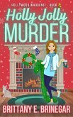 Holly Jolly Murder (Hollywood Whodunit, #6) (eBook, ePUB)