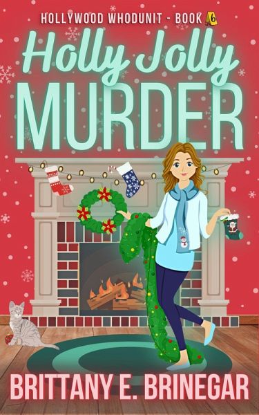 Holly Jolly Murder: A Christmas Convention Cozy Mystery (Hollywood Whodunit, #6) (eBook, ePUB)