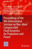Proceedings of the 4th International Seminar on Non-Ideal Compressible Fluid Dynamics for Propulsion and Power