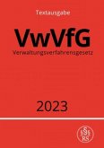 Verwaltungsverfahrensgesetz - VwVfG 2023