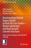 Benchmarking Chloride Ingress Models on Real-life Case Studies¿Marine Submerged and Road Sprayed Concrete Structures
