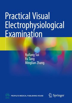 Practical Visual Electrophysiological Examination - Sui, Ruifang;Tang, Fu;Zhang, Minglian