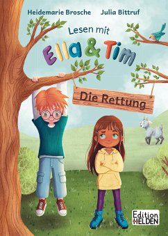Lesen mit Ella und Tim - Die Rettung - Brosche, Heidemarie