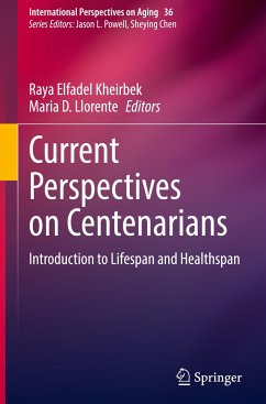 Current Perspectives on Centenarians