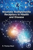Nicotinic Acetylcholine Receptors in Health and Disease (eBook, ePUB)