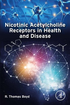 Nicotinic Acetylcholine Receptors in Health and Disease (eBook, ePUB) - Boyd, R. Thomas