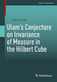 Ulam¿s Conjecture on Invariance of Measure in the Hilbert Cube