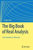 The Big Book of Real Analysis