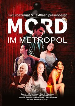 Mord im Metropol - Dreßler, Saskia;Stadelmann, Michaela;Clifford Eweka, Effi;Leonhard, Nike